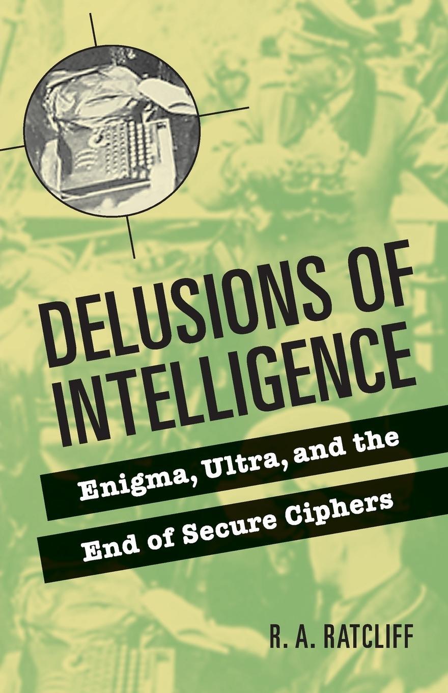 Cover: 9780521736626 | Delusions of Intelligence | R. A. Ratcliff | Taschenbuch | Paperback