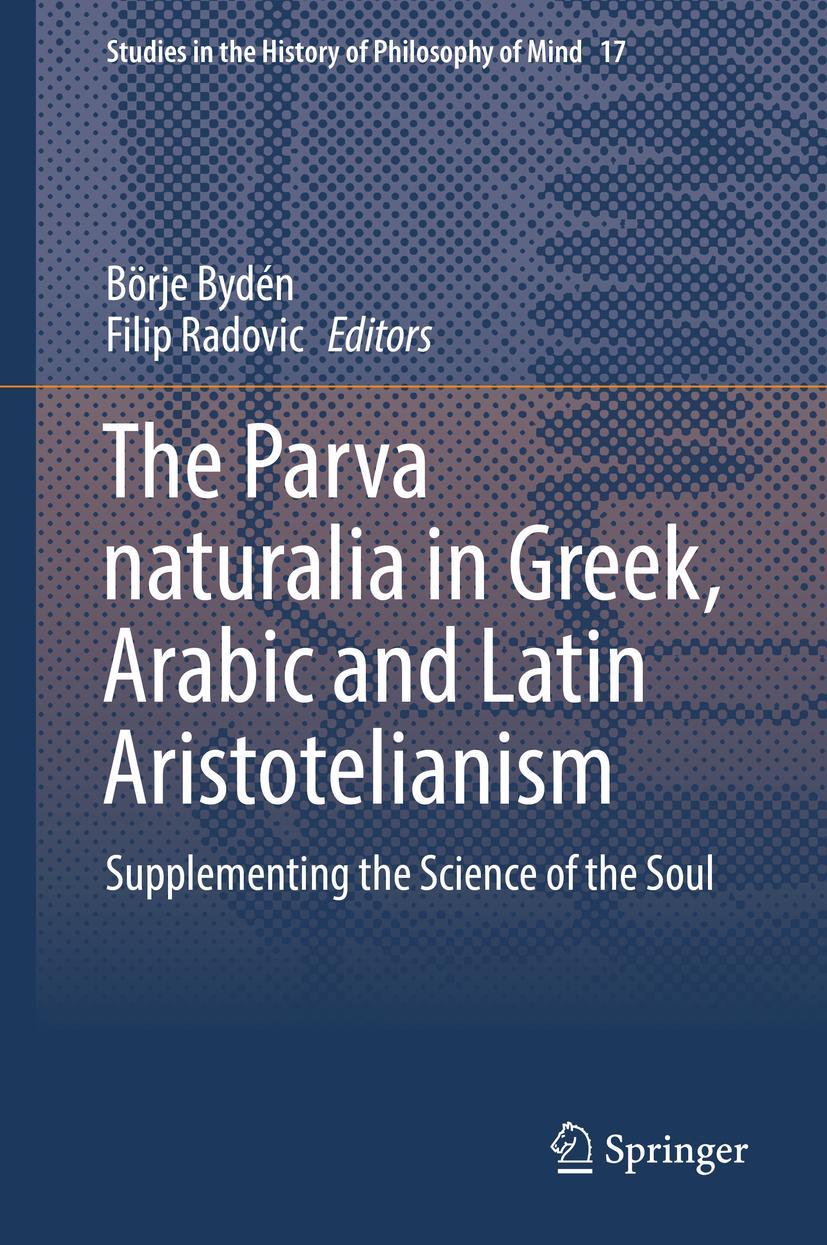 Cover: 9783319269030 | The Parva naturalia in Greek, Arabic and Latin Aristotelianism | Buch