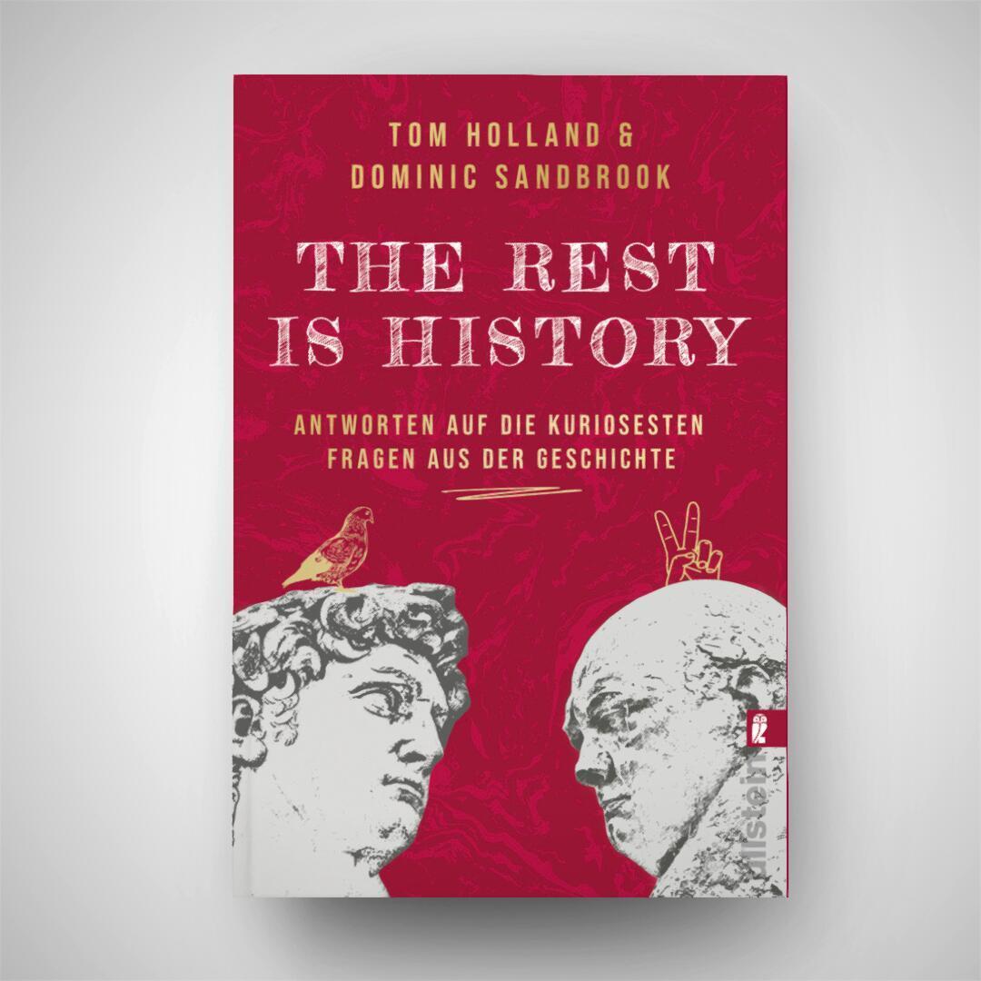 Bild: 9783548070063 | THE REST IS HISTORY | Tom Holland (u. a.) | Taschenbuch | 432 S.