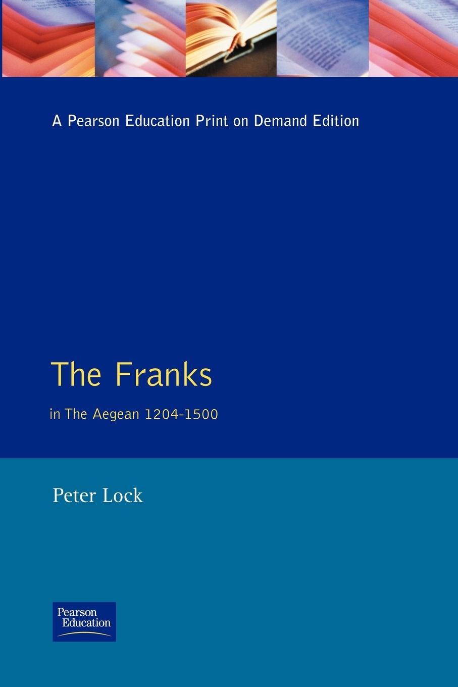 Cover: 9780582051393 | The Franks in the Aegean | 1204-1500 | Peter Lock | Taschenbuch | 1995