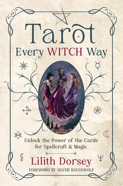 Cover: 9780738776323 | Tarot Every Witch Way | Lilith Dorsey | Taschenbuch | Englisch | 2024