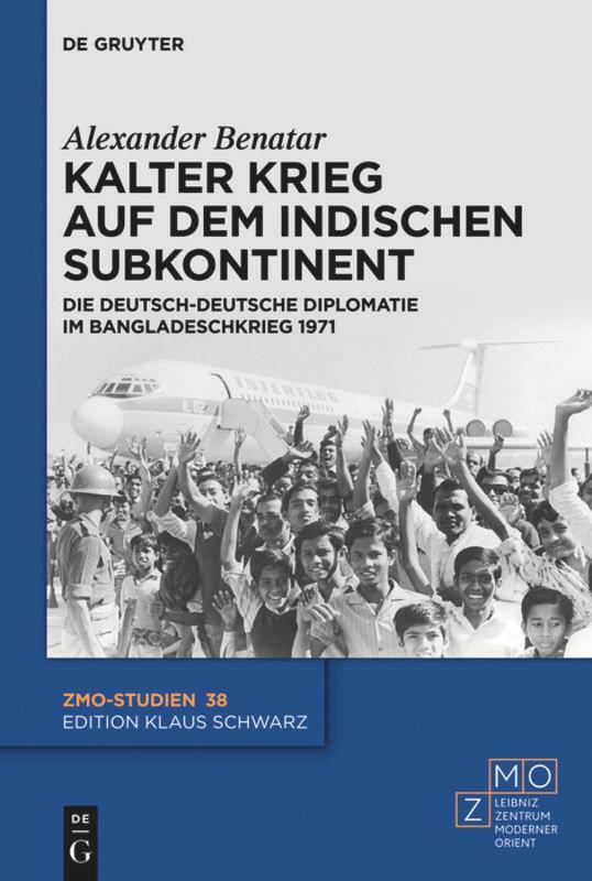 Cover: 9783110680850 | Kalter Krieg auf dem indischen Subkontinent | Alexander Benatar | Buch