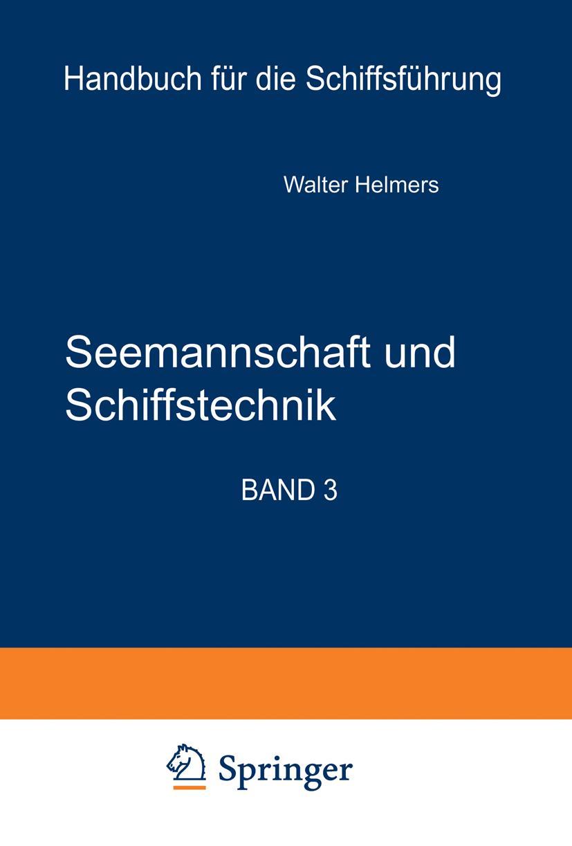 Cover: 9783642814303 | Seemannschaft und Schiffstechnik | Walter Helmers | Taschenbuch | xiv