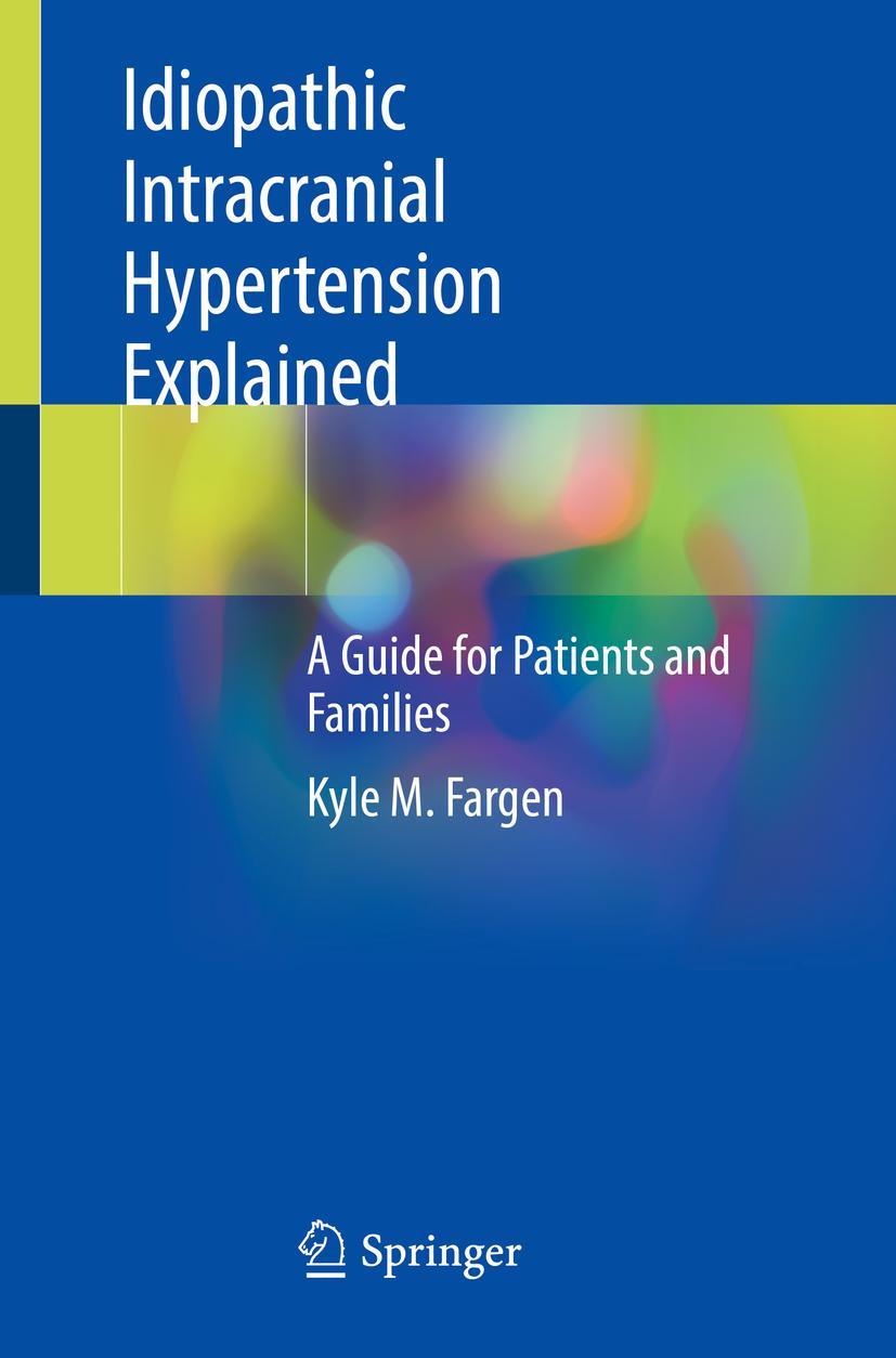 Cover: 9783030800413 | Idiopathic Intracranial Hypertension Explained | Kyle M. Fargen | Buch