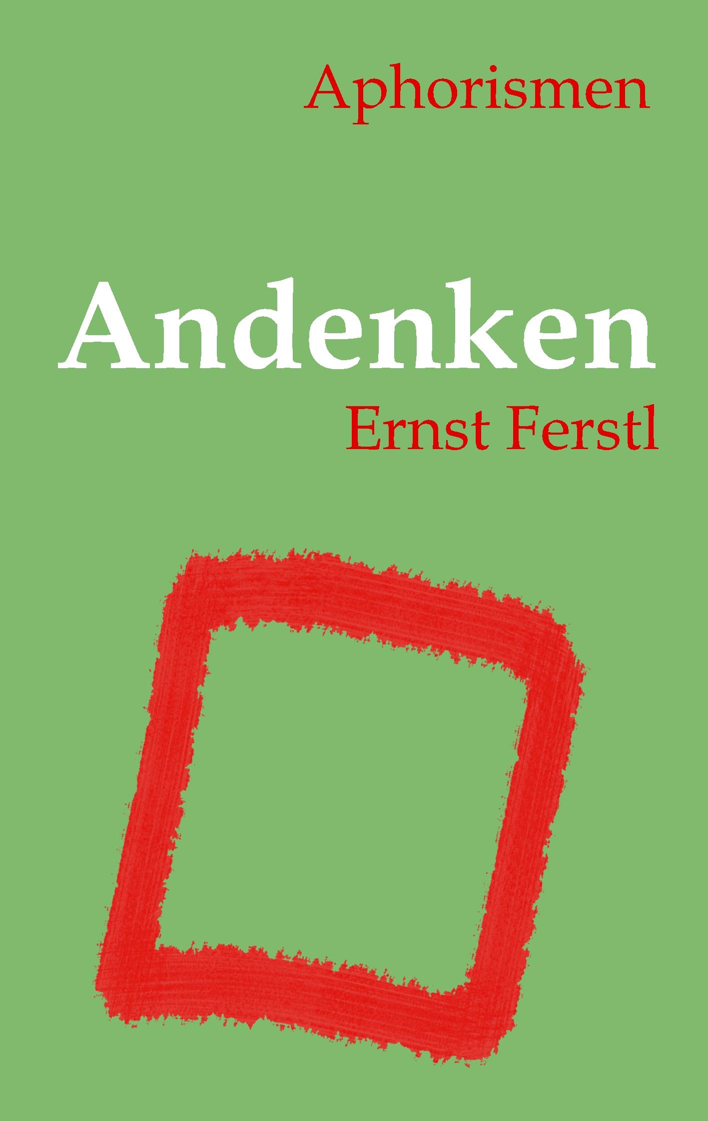 Cover: 9783752867350 | Andenken | Aphorismen | Ernst Ferstl | Taschenbuch | Paperback | 2018