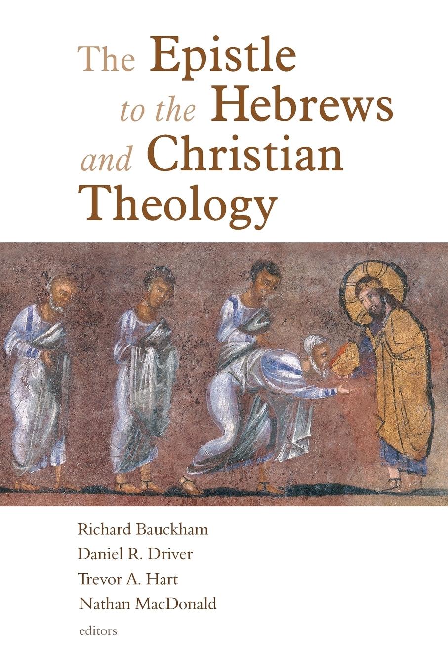 Cover: 9780802825889 | Epistle to the Hebrews and Christian Theology | Bauckham (u. a.)