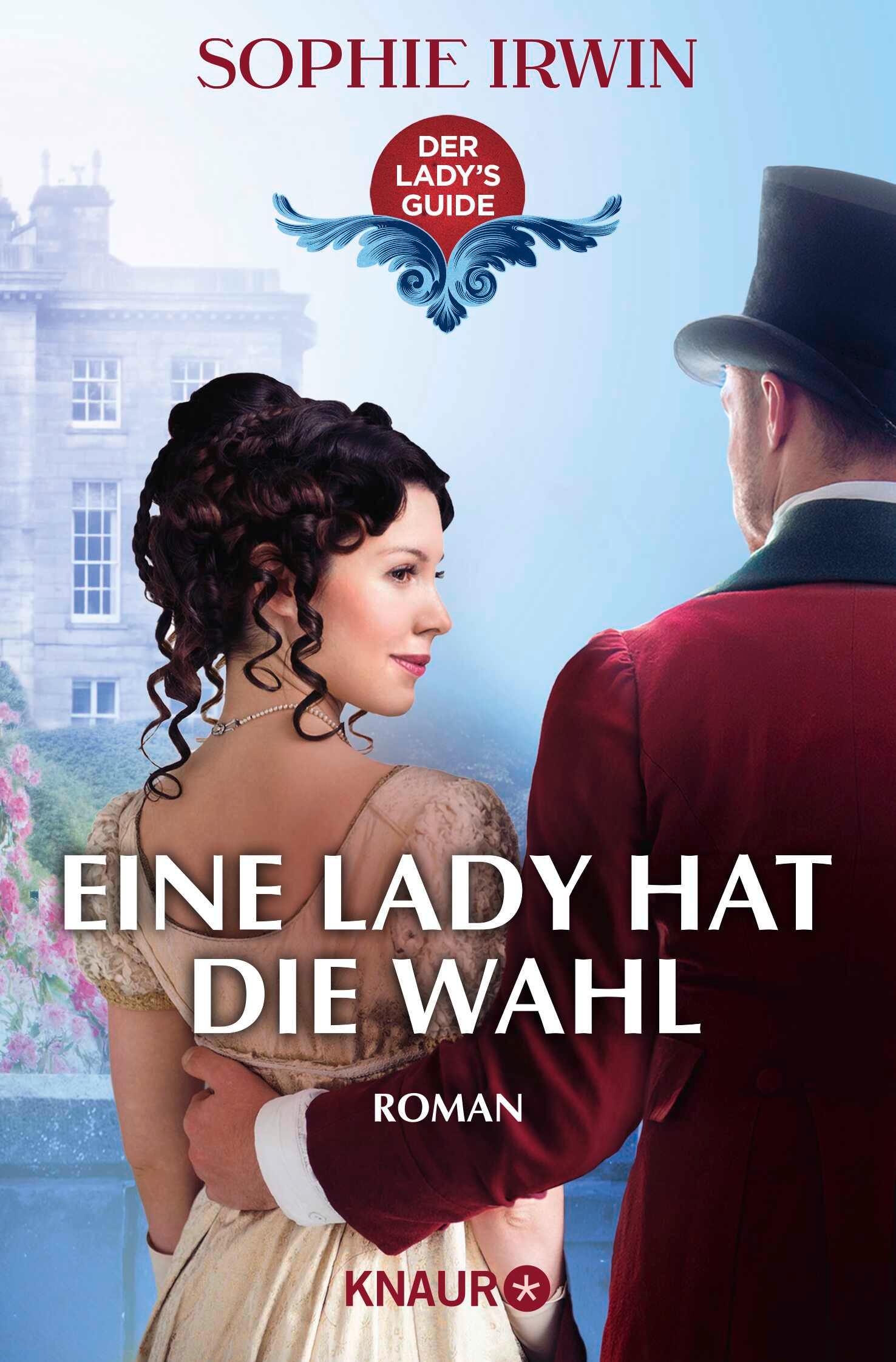 Cover: 9783426529201 | Eine Lady hat die Wahl | Roman | Sophie Irwin | Taschenbuch | 395 S.