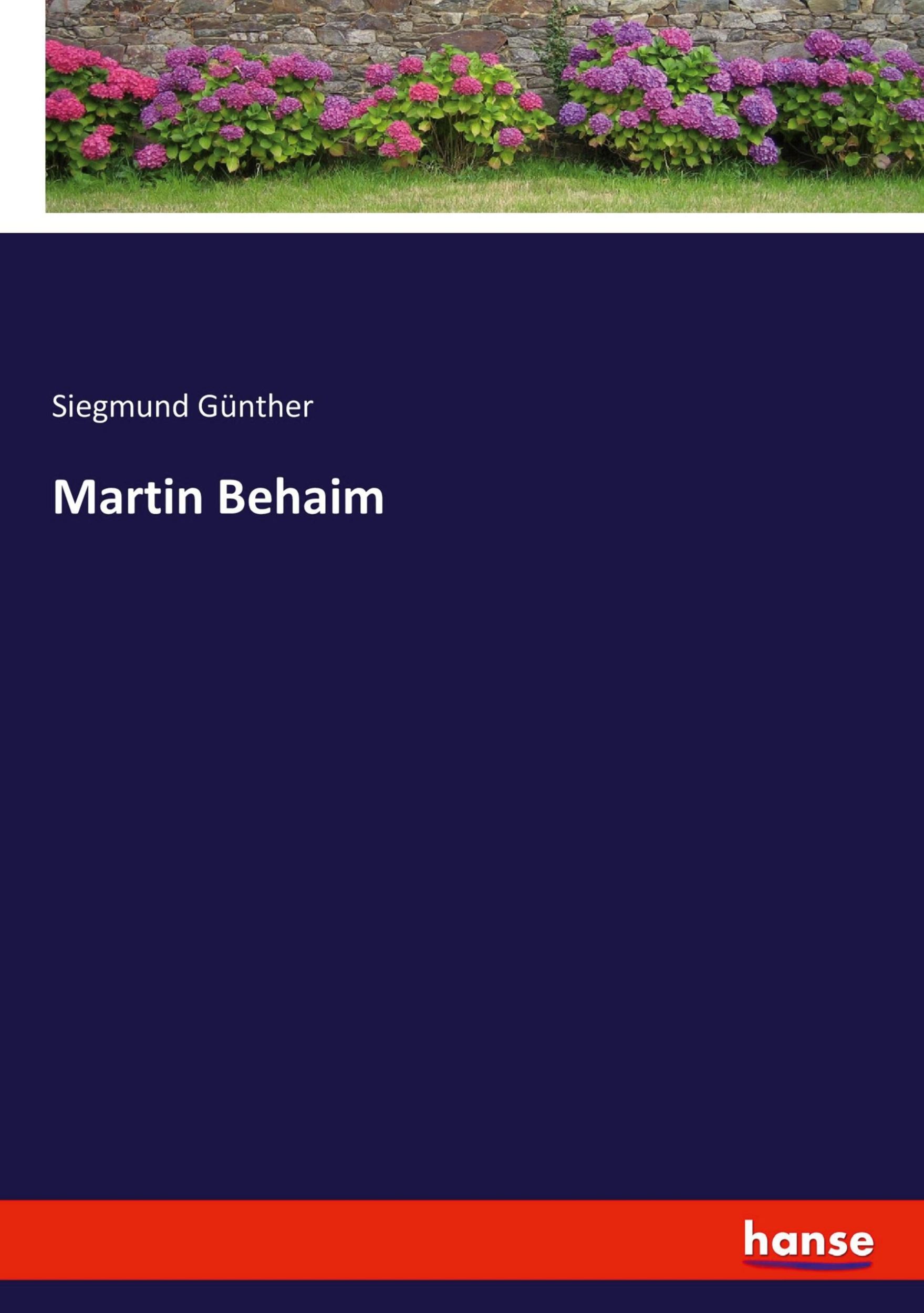 Cover: 9783744641876 | Martin Behaim | Siegmund Günther | Taschenbuch | Paperback | 284 S.