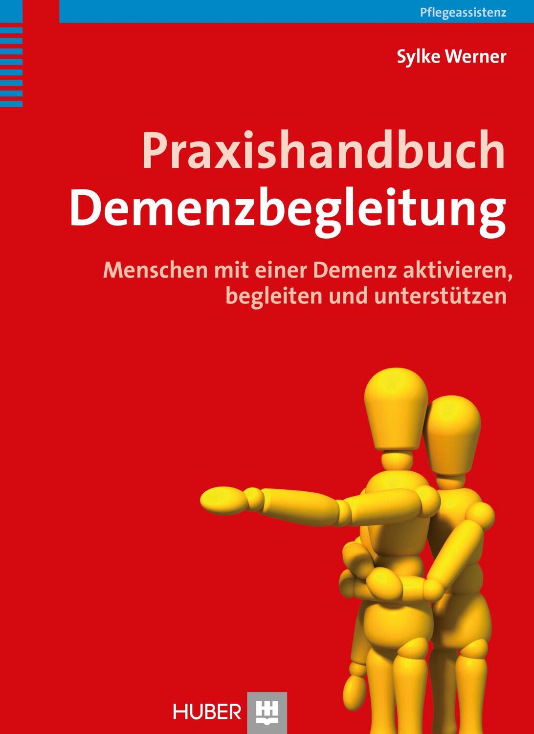 Cover: 9783456851372 | Praxishandbuch Demenzbegleitung | Sylke Werner | Taschenbuch | 273 S.