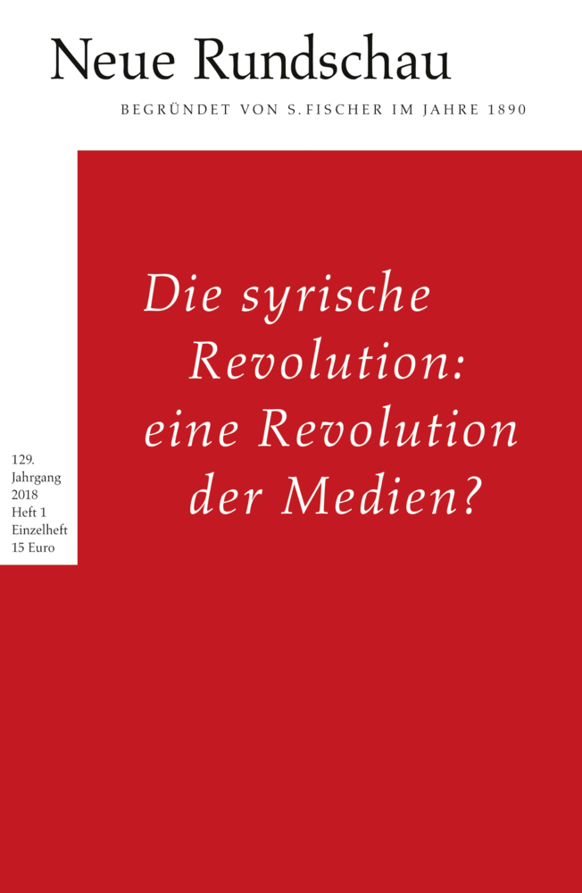 Cover: 9783108091132 | Die syrische Revolution: eine Revolution der Medien? | 129. Jg. / H.1