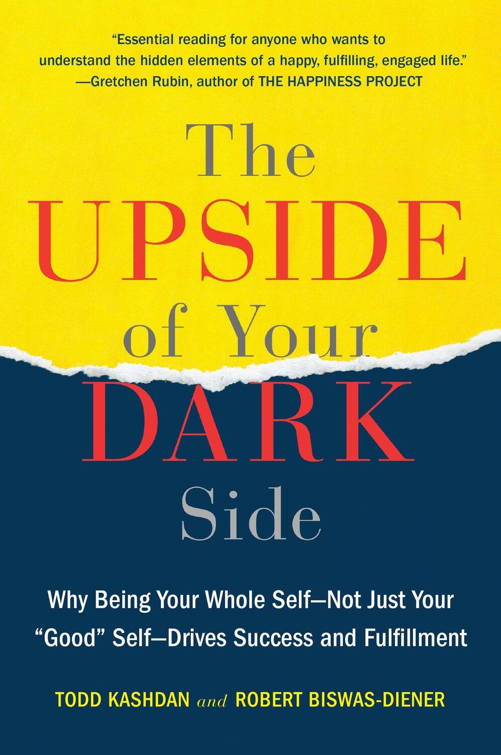 Cover: 9780147516442 | The Upside of Your Dark Side | Todd B Kashdan (u. a.) | Taschenbuch