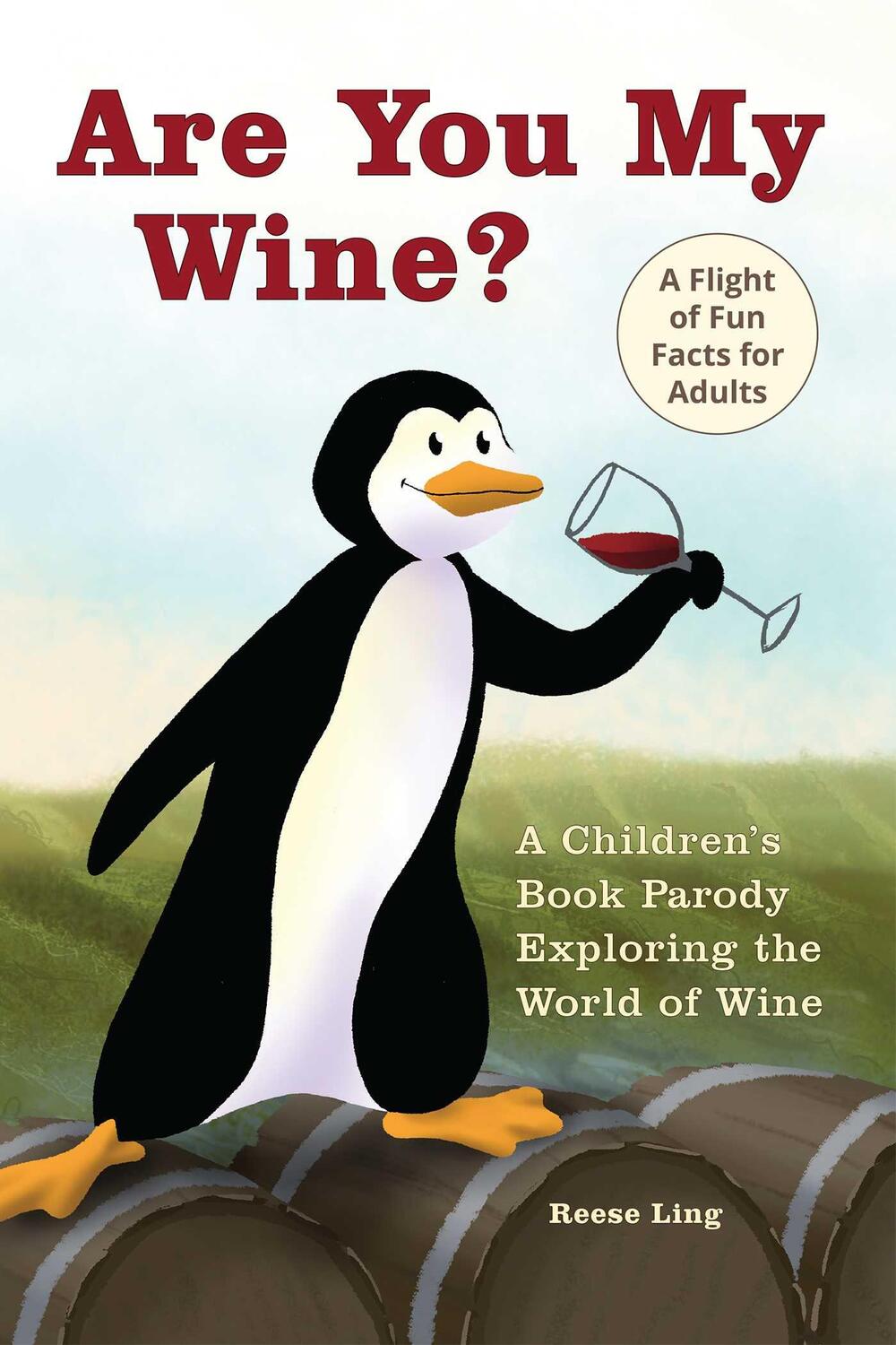 Cover: 9781646042579 | Are You My Wine | Reese Ling | Taschenbuch | Kartoniert / Broschiert