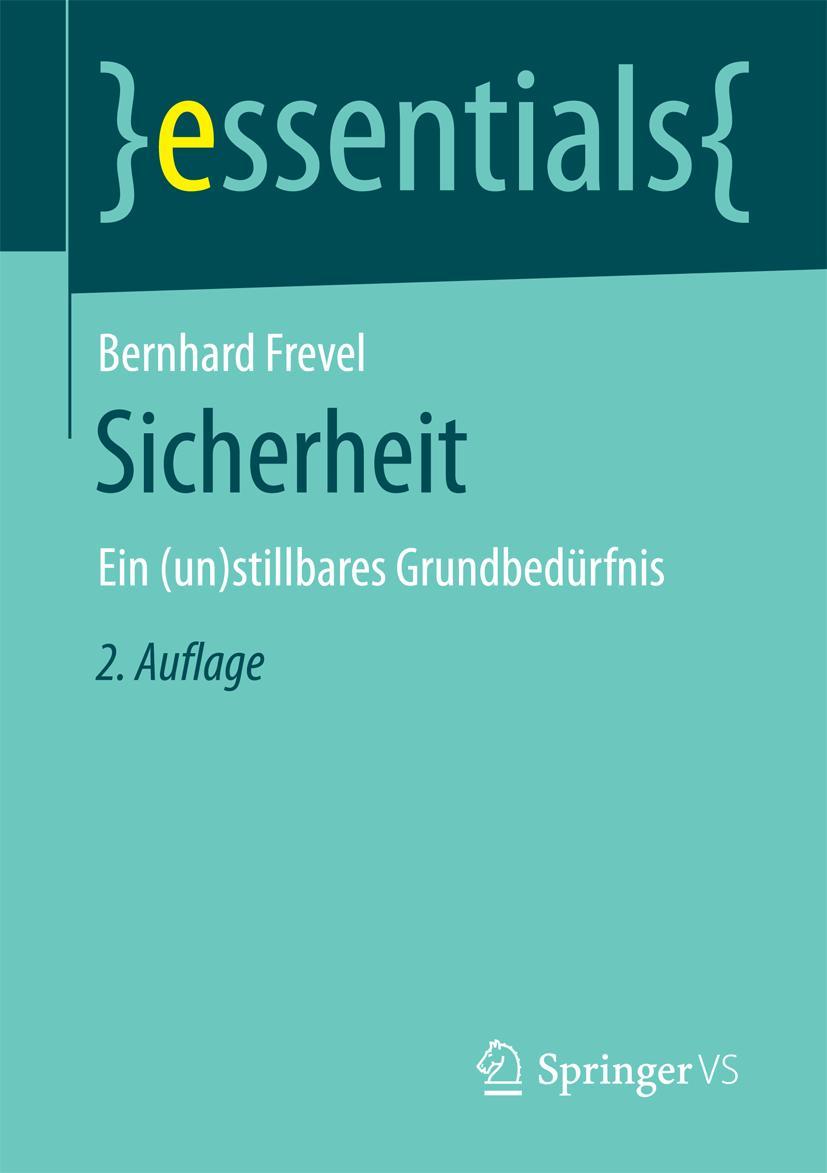 Cover: 9783658124571 | Sicherheit | Ein (un)stillbares Grundbedürfnis | Bernhard Frevel | ix