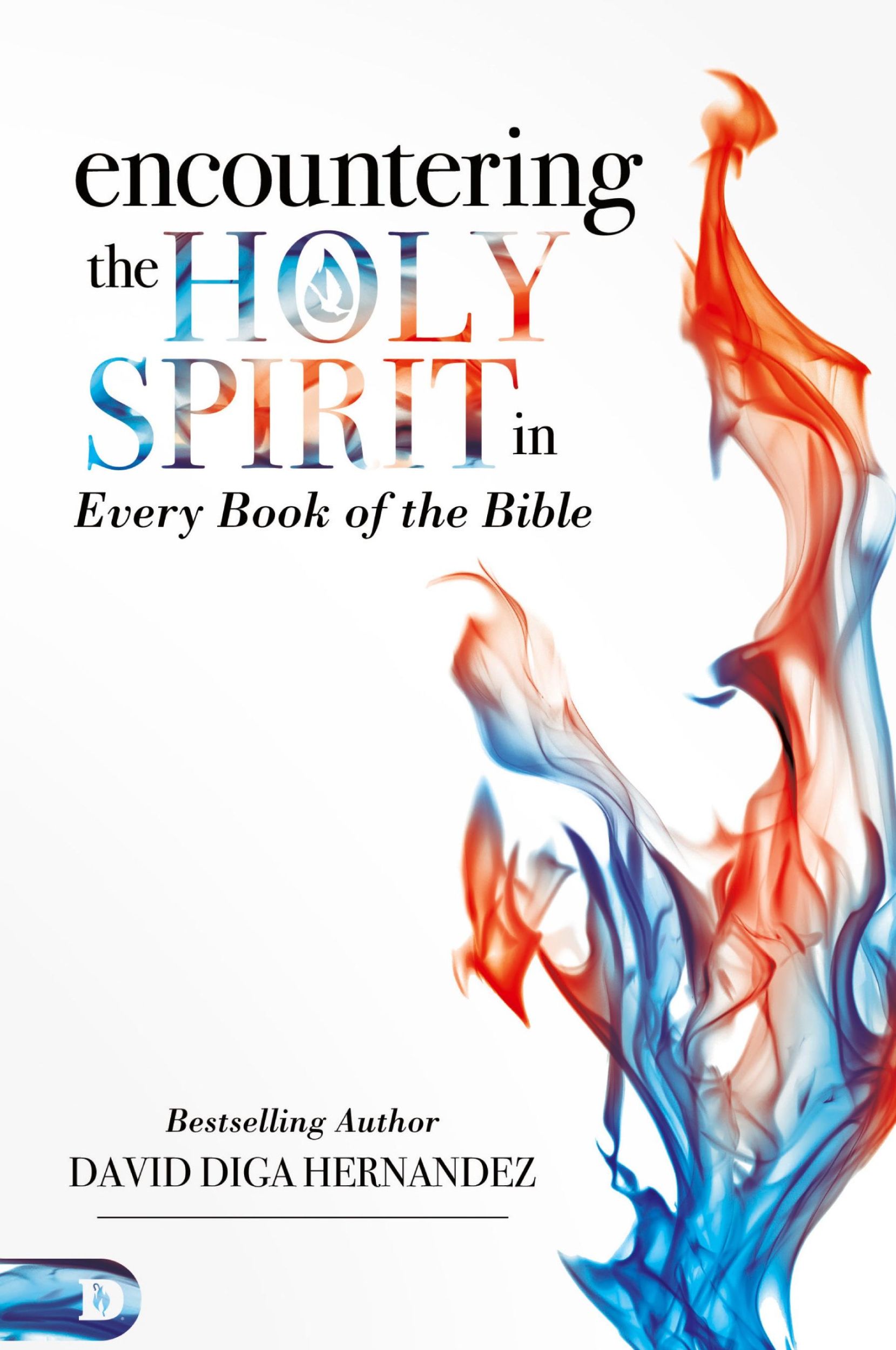 Cover: 9780768417340 | Encountering the Holy Spirit in Every Book of the Bible | Hernandez