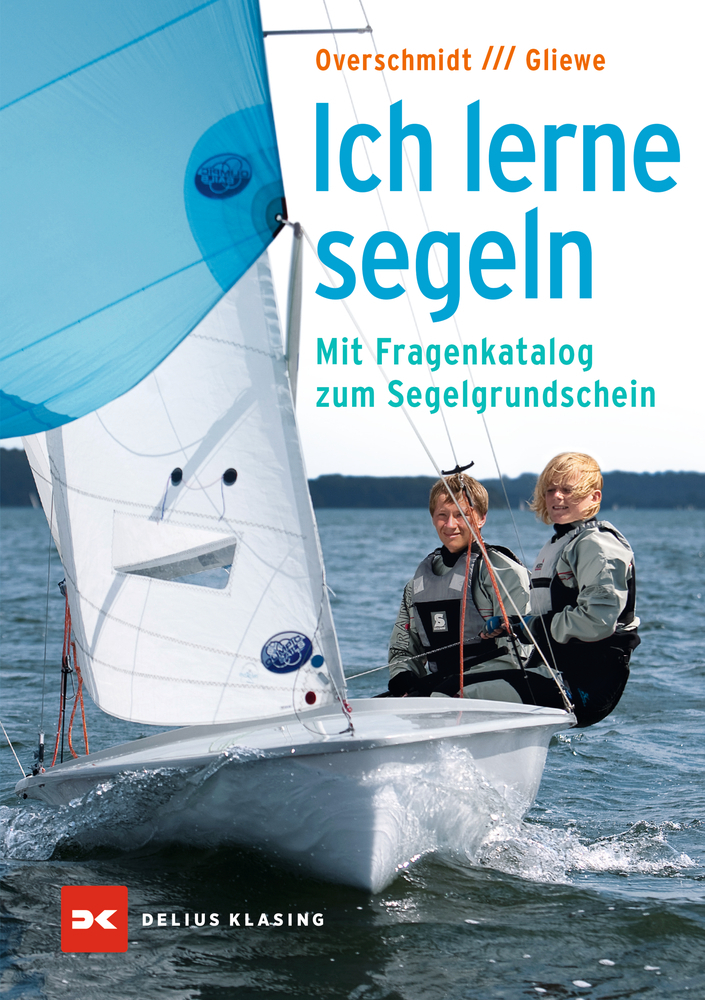 Cover: 9783667116659 | Ich lerne segeln | Mit Fragenkatalog zum Segelgrundschein | Buch