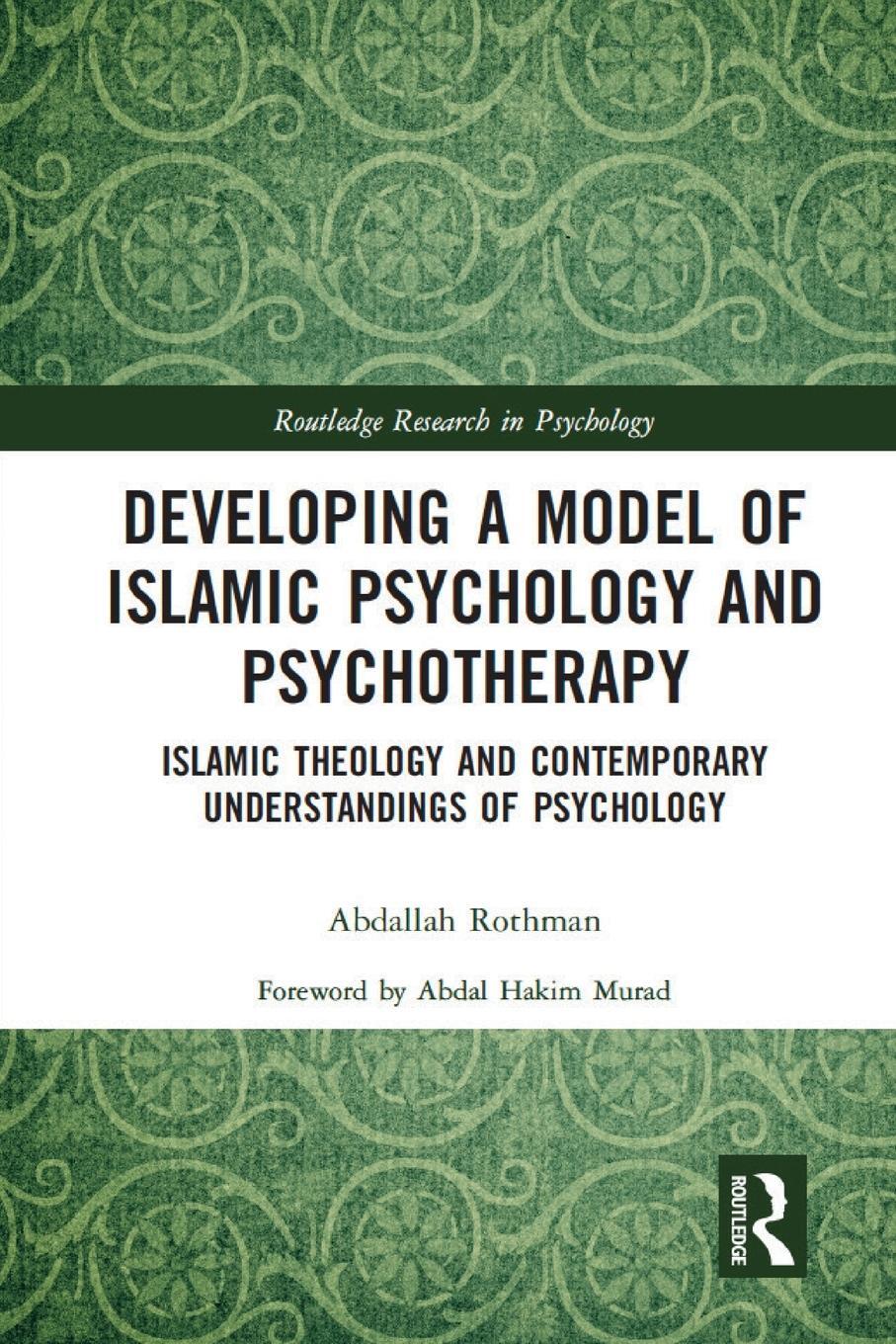 Cover: 9780367611521 | Developing a Model of Islamic Psychology and Psychotherapy | Rothman