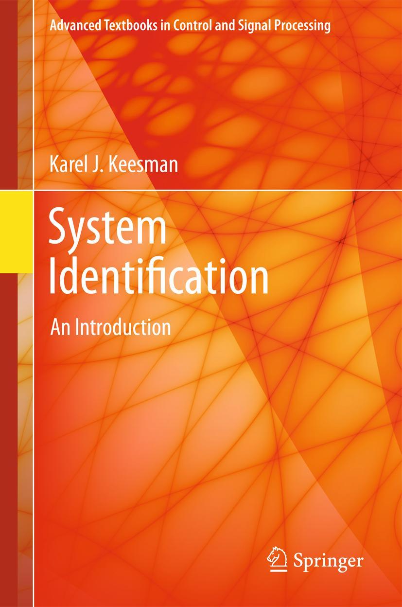 Cover: 9780857295217 | System Identification | An Introduction | Karel J. Keesman | Buch