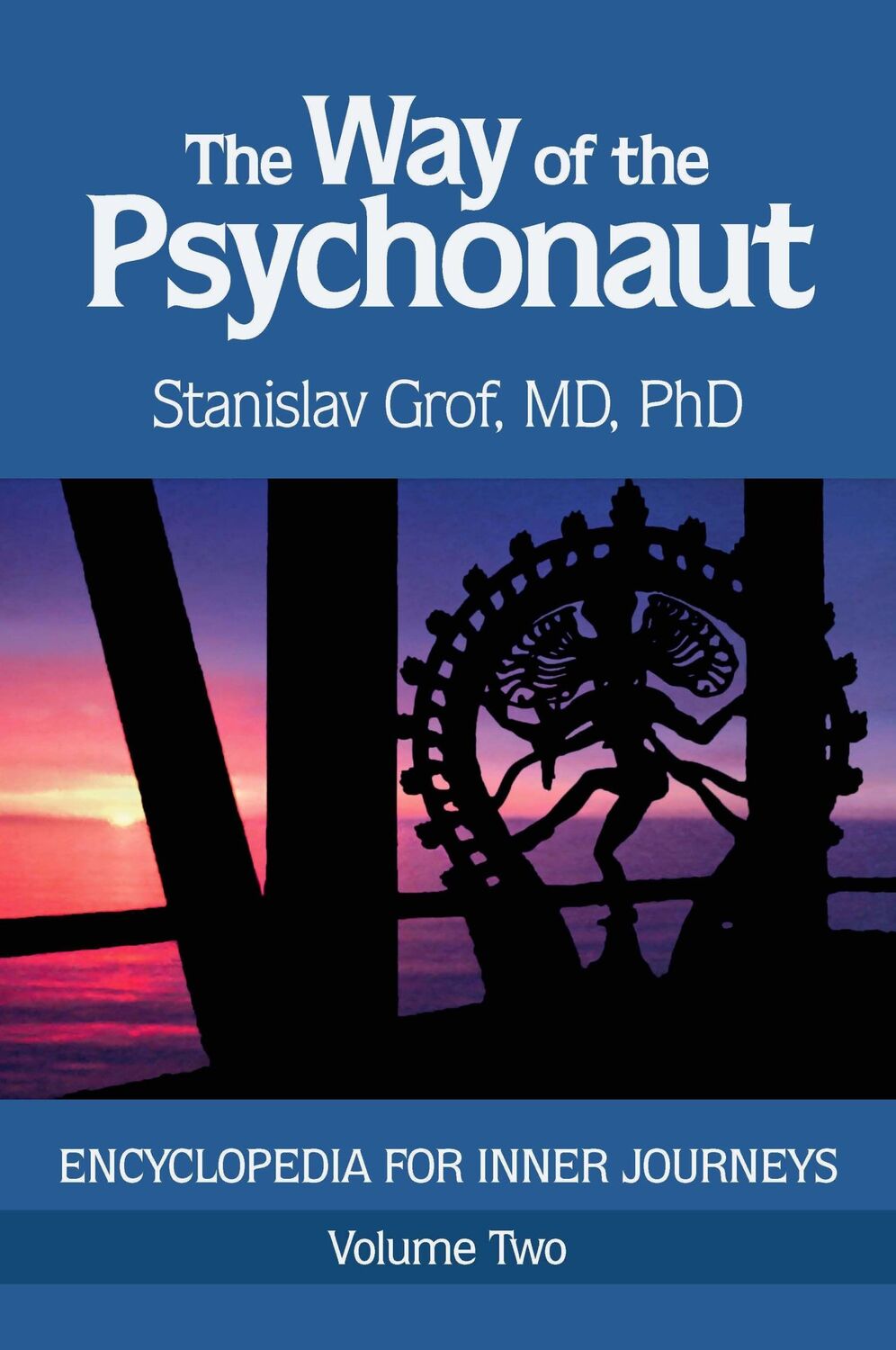 Cover: 9780998276557 | The Way of the Psychonaut Vol. 2 | Encyclopedia for Inner Journeys