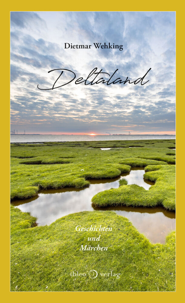 Cover: 9783966660761 | Deltaland | Dietmar Wehking | Taschenbuch | 240 S. | Deutsch | 2023