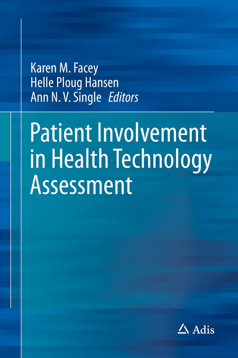 Cover: 9789811040672 | Patient Involvement in Health Technology Assessment | Facey (u. a.)