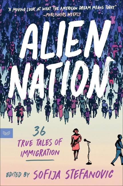 Cover: 9780063062054 | Alien Nation | 36 True Tales of Immigration | Sofija Stefanovic | Buch