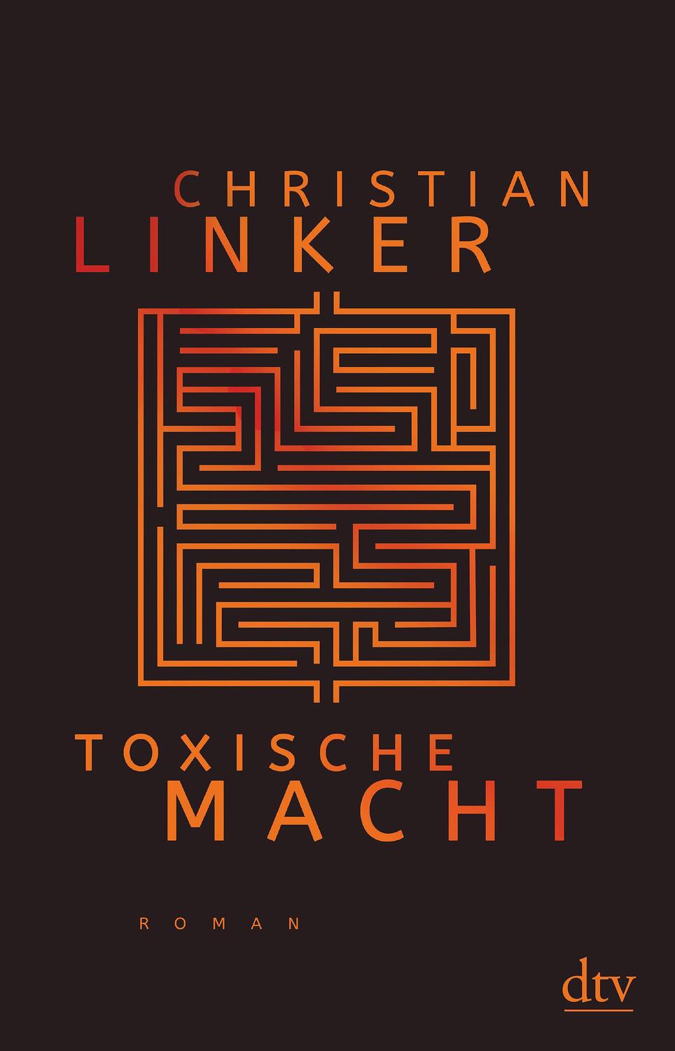 Cover: 9783423230247 | Toxische Macht | Christian Linker | Taschenbuch | 336 S. | Deutsch