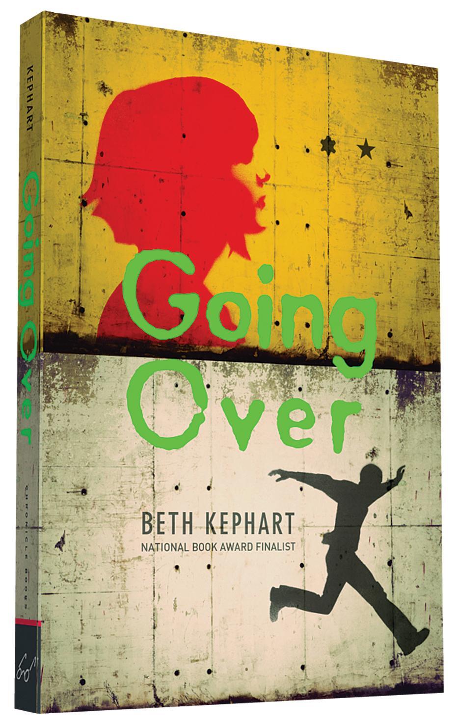 Cover: 9781452128863 | Going Over | Beth Kephart | Taschenbuch | 288 S. | Englisch | 2015