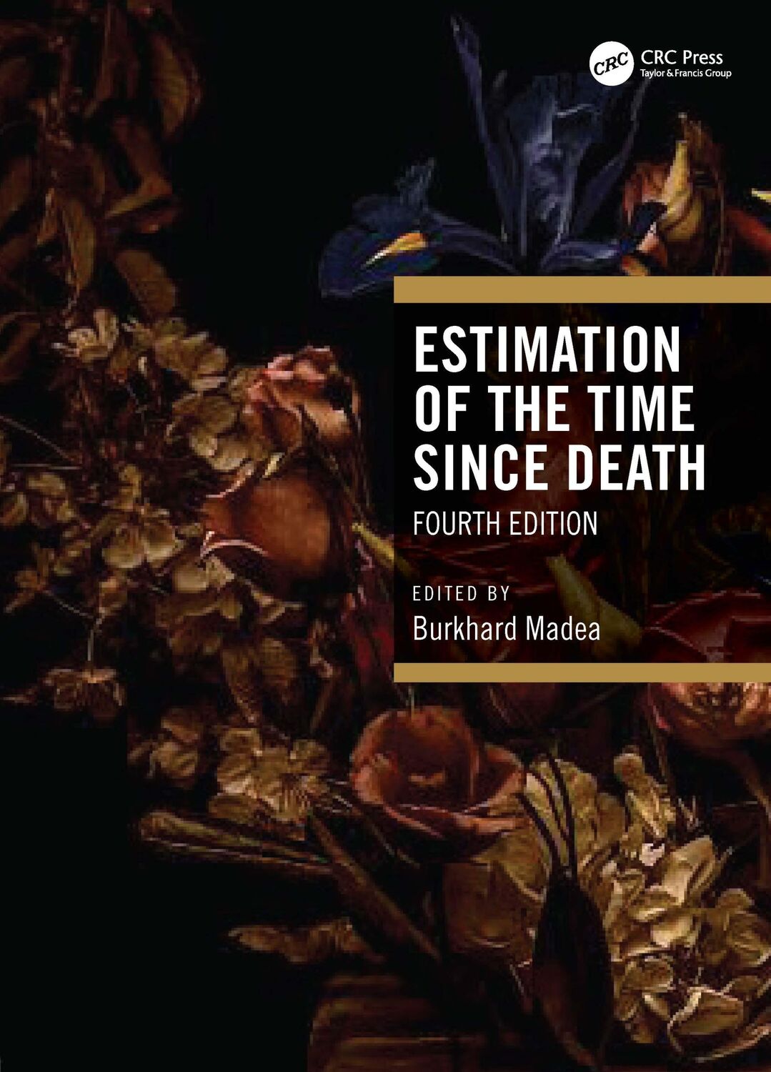 Cover: 9781032135533 | Estimation of the Time Since Death | Burkhard Madea | Buch | Englisch