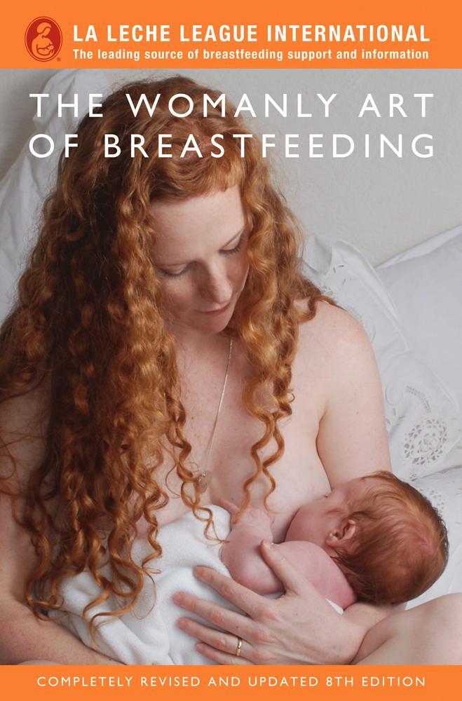 Cover: 9781905177400 | The Womanly Art of Breastfeeding | La Leche League International