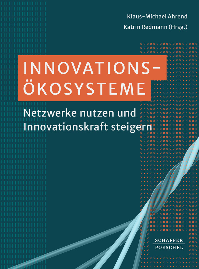 Cover: 9783791058207 | Innovationsökosysteme | Klaus-Michael Ahrend (u. a.) | Buch | 560 S.