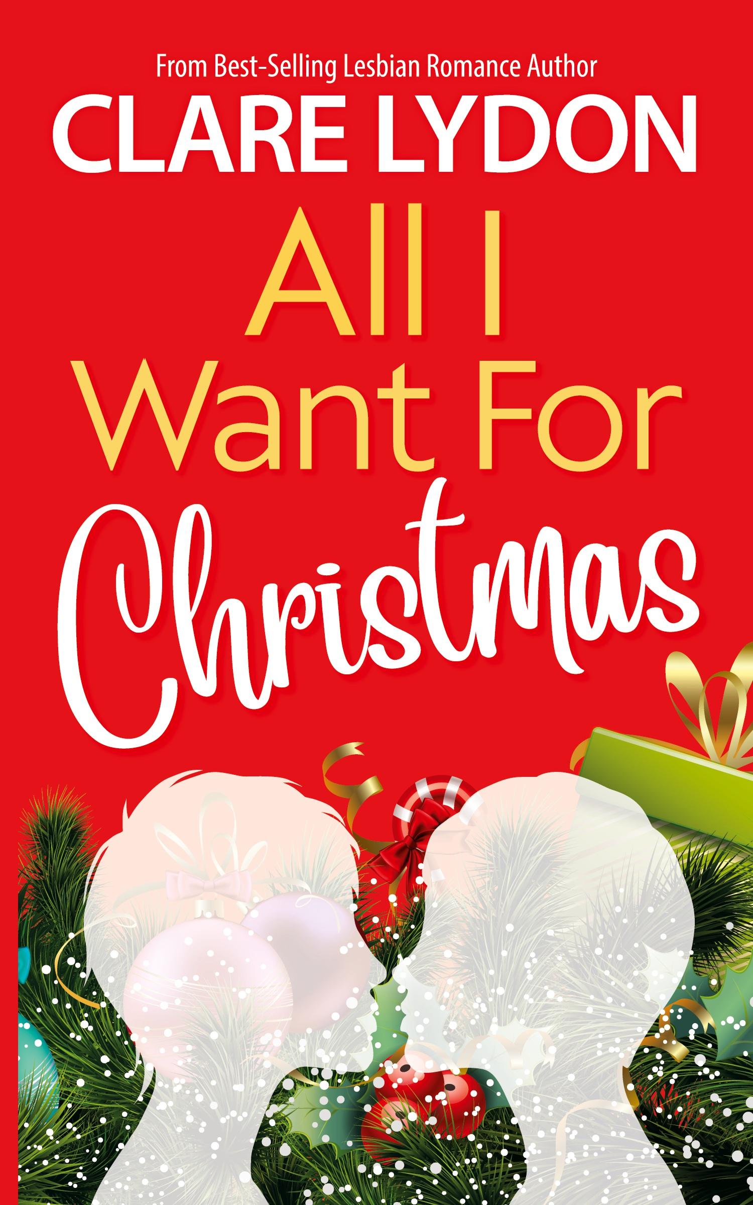 Cover: 9780993321283 | All I Want For Christmas | Clare Lydon | Taschenbuch | Englisch | 2020