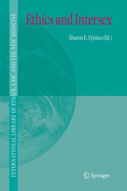 Cover: 9789048171071 | Ethics and Intersex | Sharon E. Sytsma | Taschenbuch | Paperback