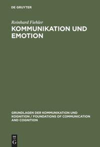 Cover: 9783110117202 | Kommunikation und Emotion | Reinhard Fiehler | Buch | VI | Deutsch