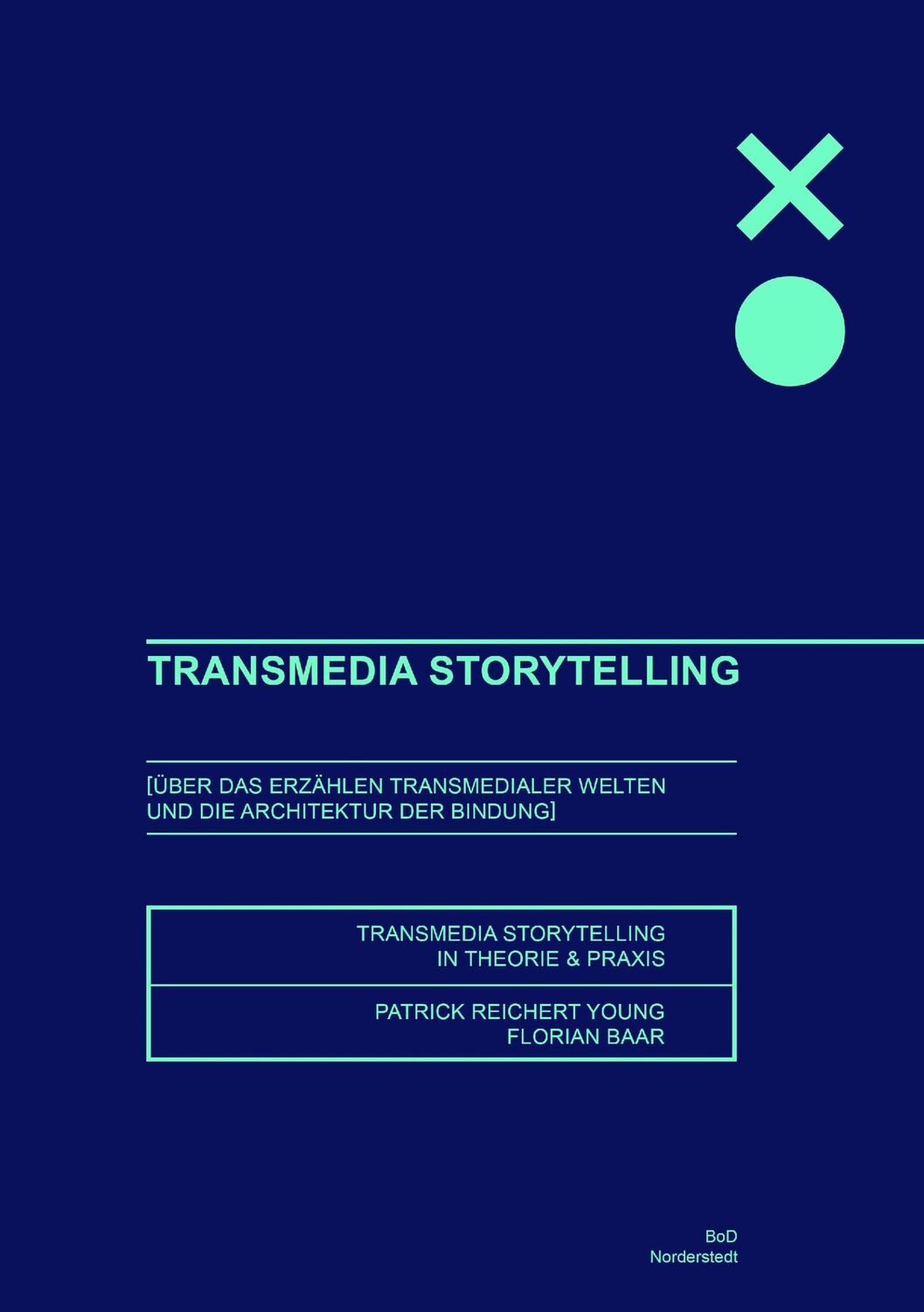 Cover: 9783743190122 | Transmedia Storytelling | Patrick Reichert-Young (u. a.) | Taschenbuch