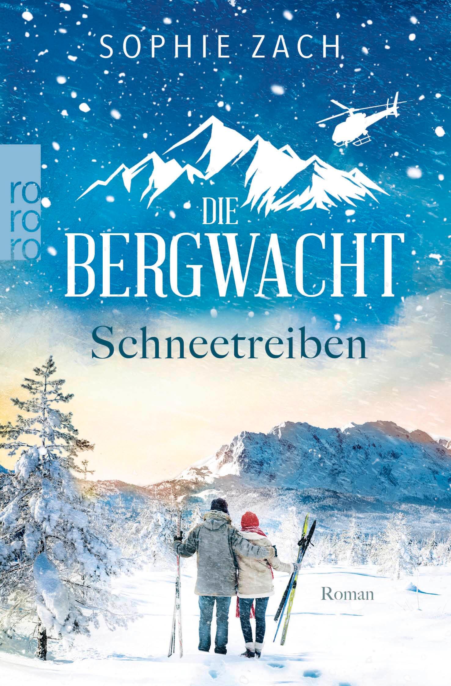 Cover: 9783499009952 | Die Bergwacht: Schneetreiben | Sophie Zach | Taschenbuch | 336 S.