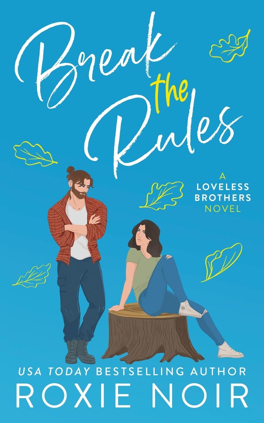 Cover: 9781735216034 | Break the Rules | A Brother's Best Friend Romance | Roxie Noir | Buch