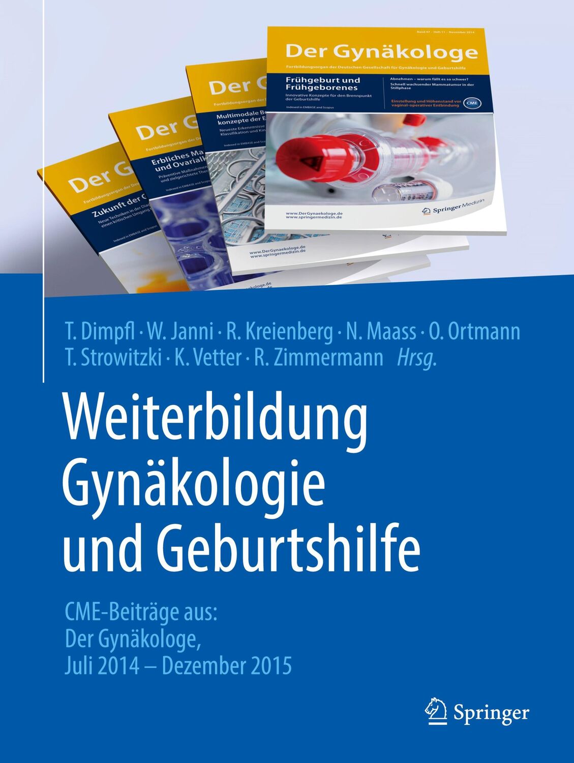 Cover: 9783662494790 | Weiterbildung Gynäkologie und Geburtshilfe | Thomas Dimpfl (u. a.)