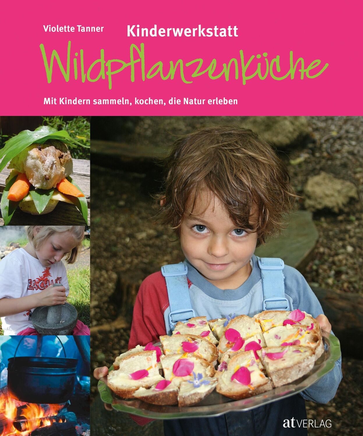 Cover: 9783038005698 | Kinderwerkstatt Wildpflanzenküche | Violette Tanner (u. a.) | Buch