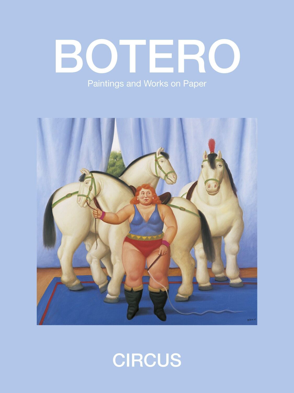 Cover: 9780988174511 | Circus: Paintings &amp; Drawings | Botero | Buch | Englisch | 2013