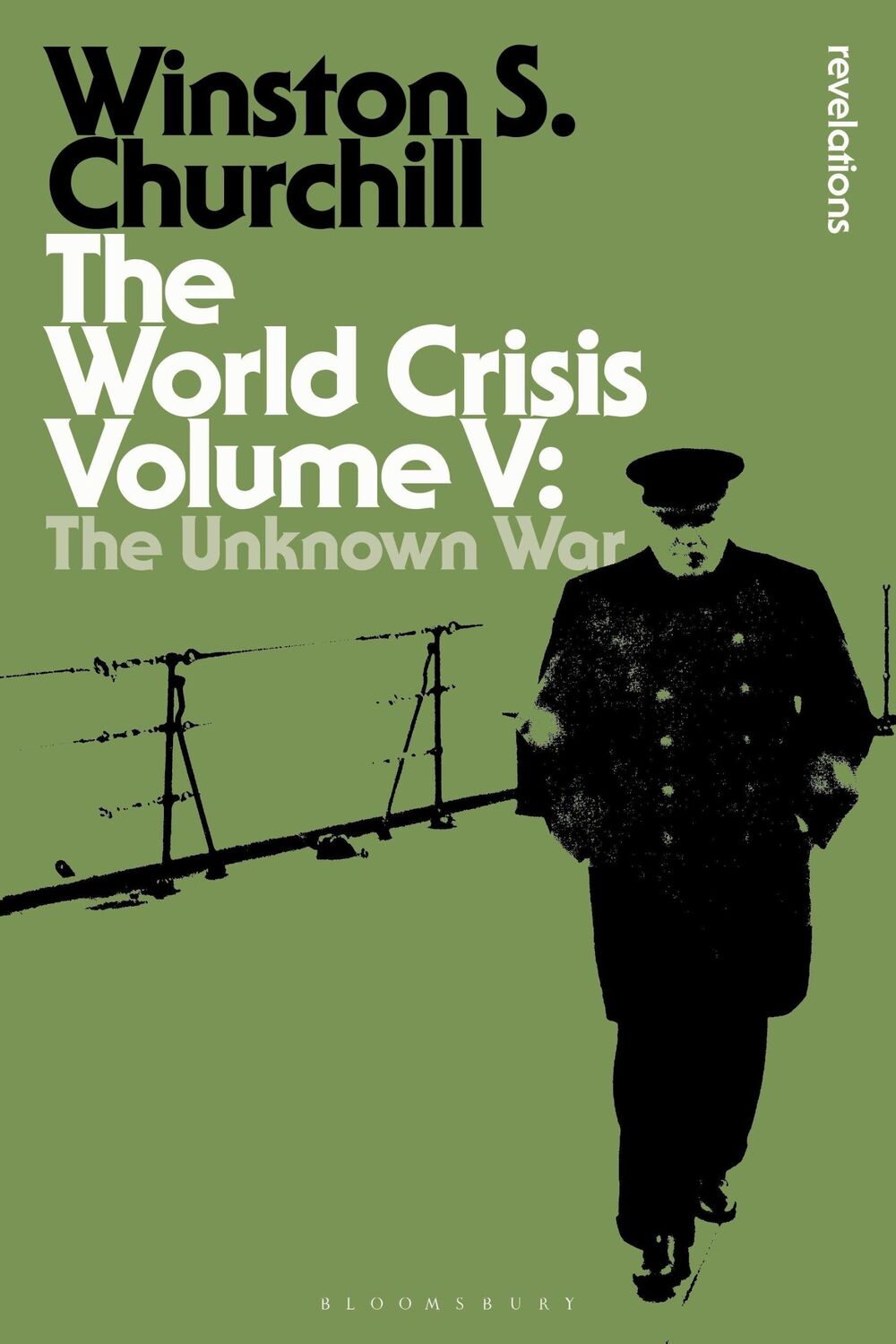 Cover: 9781472587039 | The World Crisis Volume V | The Unknown War | Winston S. Churchill