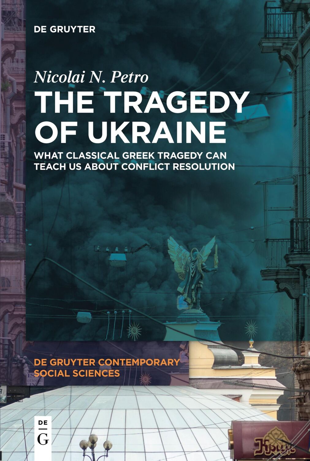 Cover: 9783111356051 | The Tragedy of Ukraine | Nicolai N. Petro | Taschenbuch | ISSN | XIII