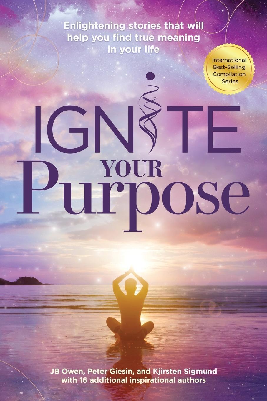 Cover: 9781792387692 | Ignite Your Purpose | Kjirsten Sigmund | Taschenbuch | Paperback