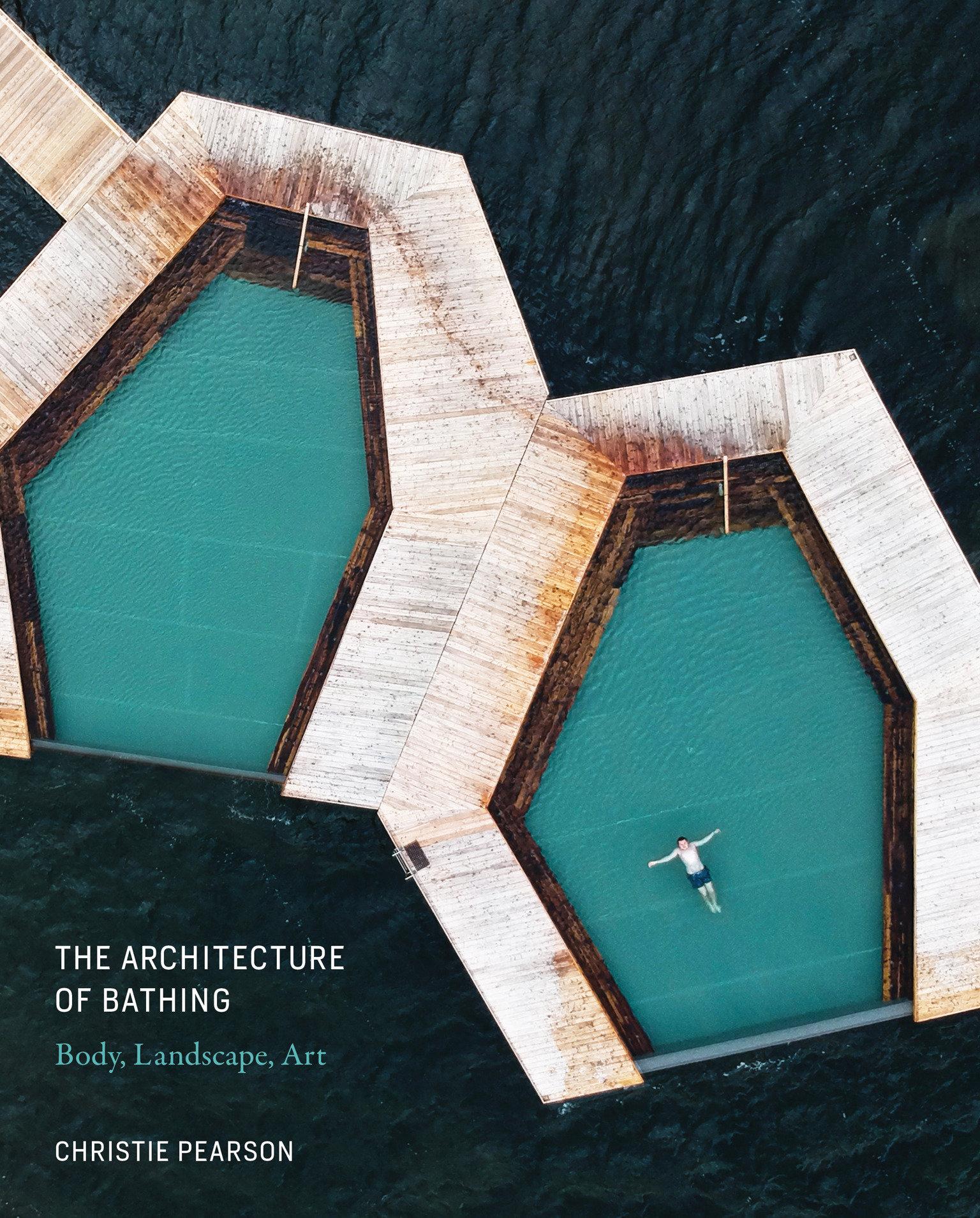 Cover: 9780262044219 | The Architecture of Bathing: Body, Landscape, Art | Christie Pearson