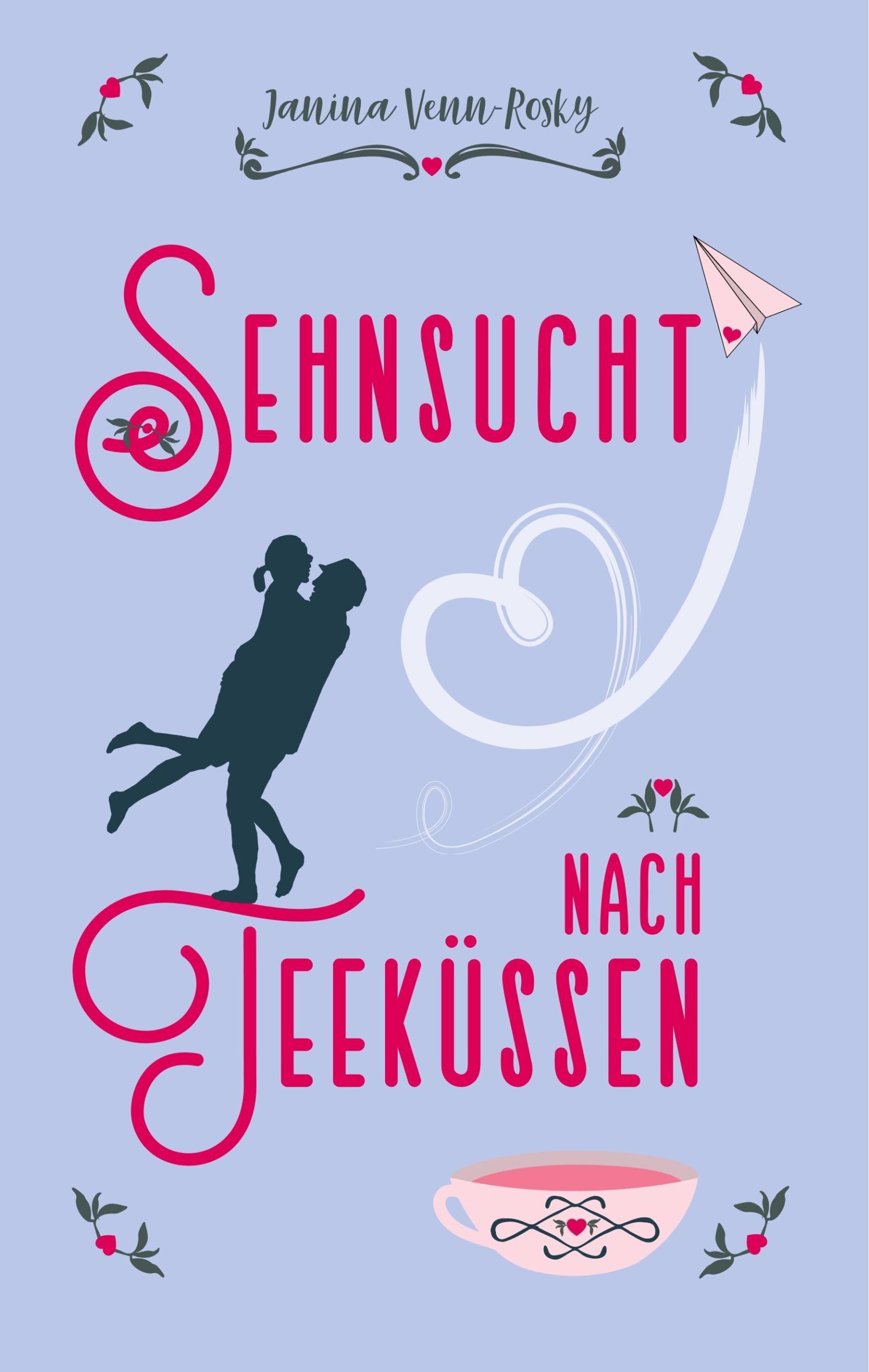 Cover: 9783746060408 | Sehnsucht nach Teeküssen | Janina Venn-Rosky | Buch | Tea Time | 2017