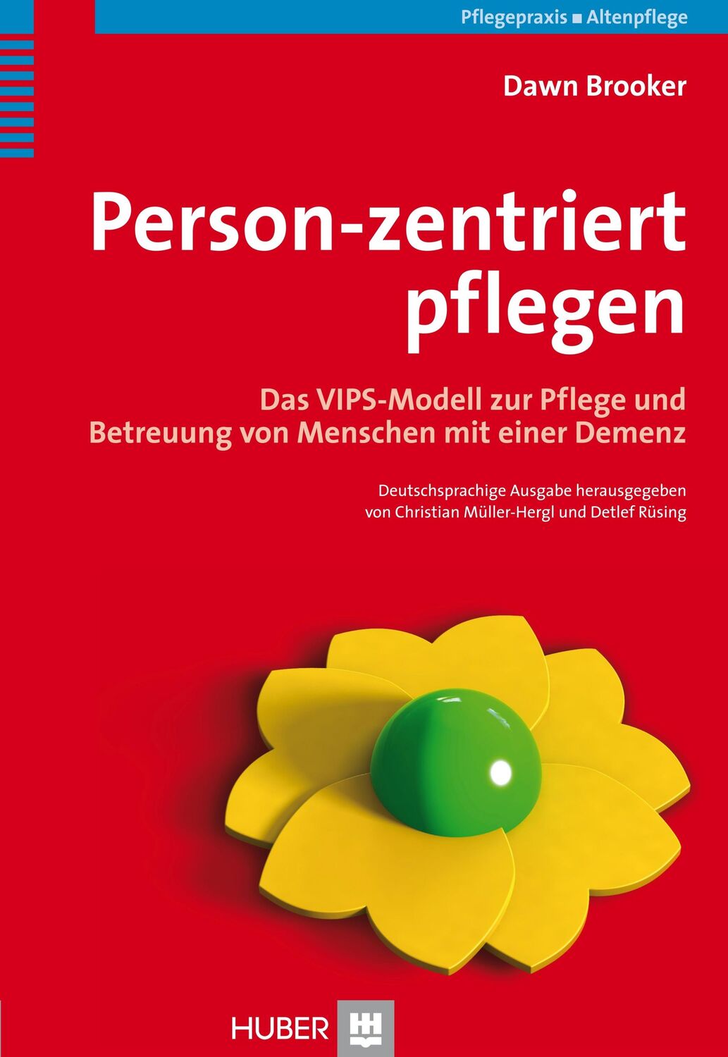 Cover: 9783456845005 | Person-zentriert pflegen | Dawn Brooker | Buch | 160 S. | Deutsch