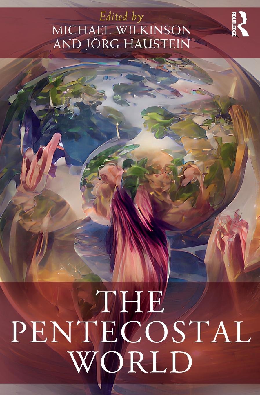 Cover: 9780367621803 | The Pentecostal World | Michael Wilkinson (u. a.) | Buch | Englisch