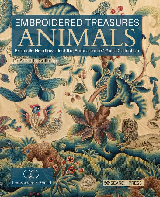 Cover: 9781782211358 | Embroidered Treasures: Animals | Annette Collinge | Buch | Gebunden