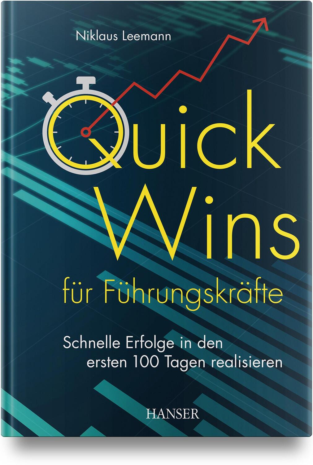 Cover: 9783446481879 | Quick Wins für Führungskräfte | Niklaus Leemann | Buch | 200 S. | 2024