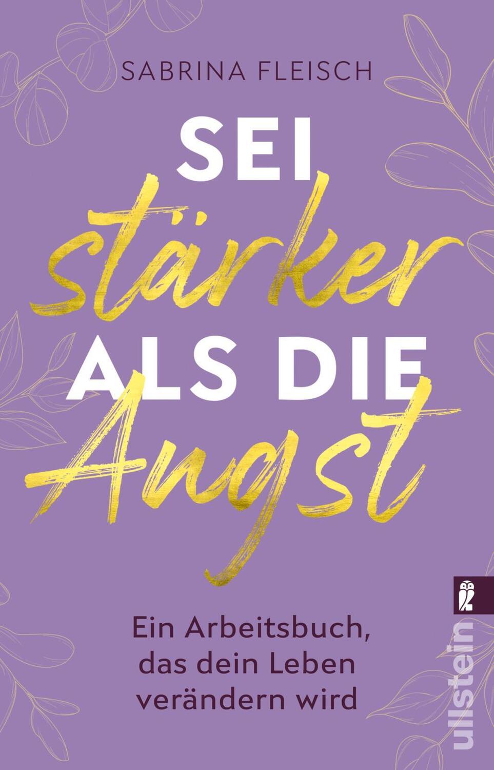 Cover: 9783548067902 | Sei stärker als die Angst | Sabrina Fleisch | Taschenbuch | 368 S.