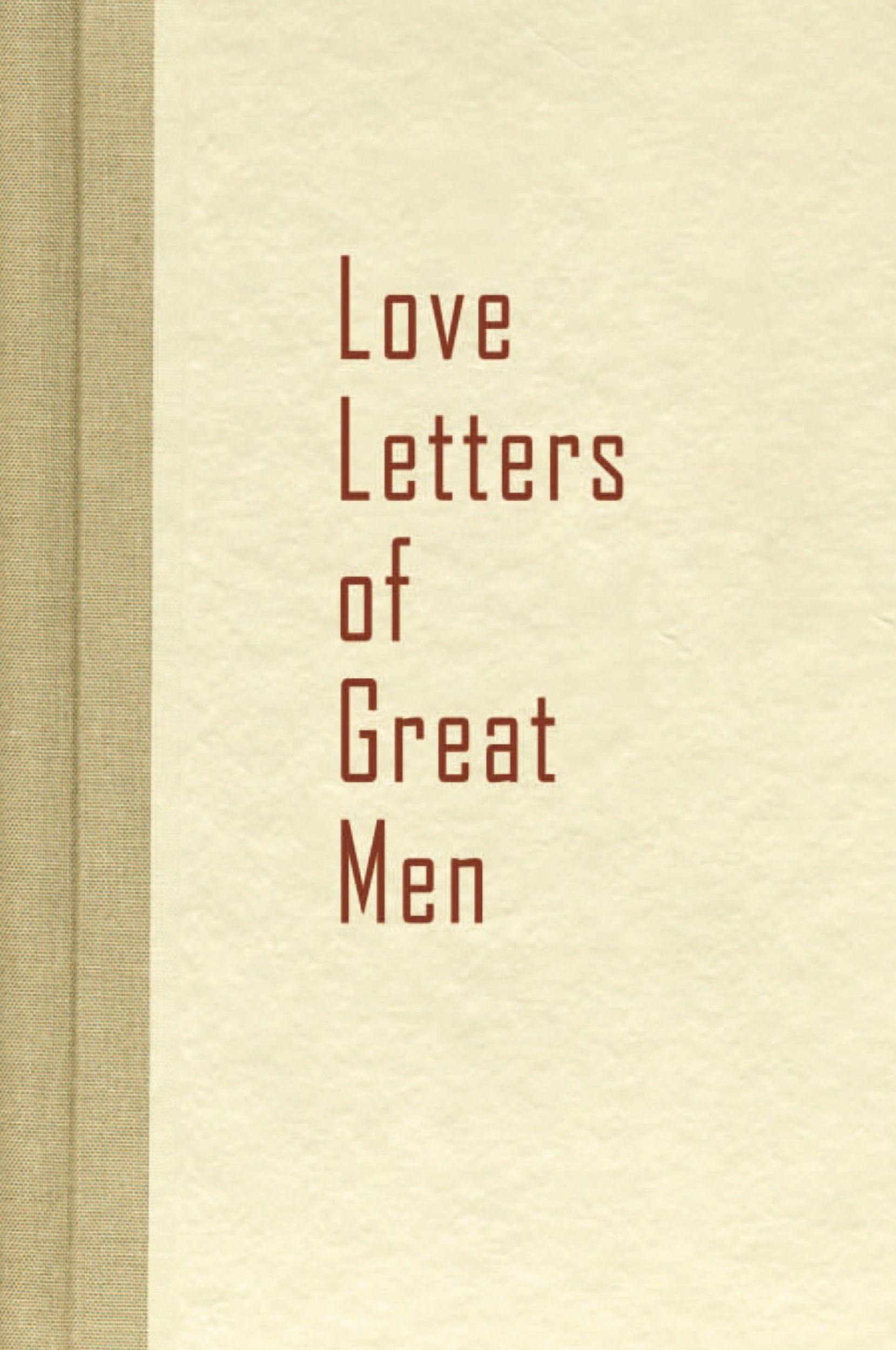 Cover: 9781936136117 | Love Letters of Great Men | Buch | Englisch | 2009 | Beacon Hill